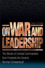 On War and Leadership af Michael Owen Connelly