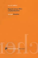 Magnetic Isotope Effect in Radical Reactions af Kev M. Salikhov