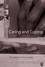Caring and Coping af Anthony Douglas