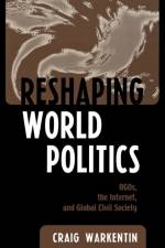 Reshaping World Politics af Craig Warkentin