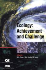 Ecology: Achievement and Challenge
