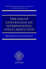 The Hague Convention on International Child Abduction af Paul (Professor of European Union and Private International Law Beaumont