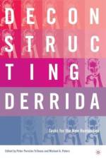 Deconstructing Derrida af M. Peters