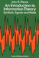 An Introduction to Information Theory, Symbols, Signals and Noise af Engineering Engineering