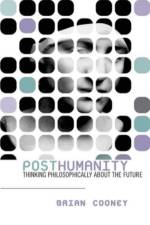 Posthumanity af Brian Cooney