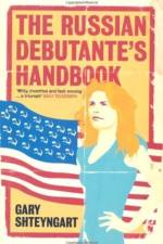 The Russian Debutante's Handbook af Gary Shteyngart