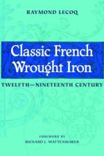 Classic French Wrought Iron af Raymond Lecoq