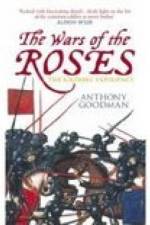 The Wars of the Roses: The Soldier's Experience af Prof Anthony Goodman
