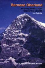 Bernese Oberland af Les Swindin