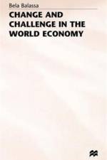 Change and Challenge in the World Economy