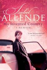 My Invented Country af Isabel Allende