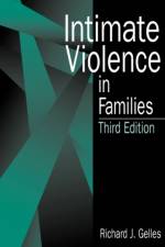 Intimate Violence in Families af Richard J. Gelles
