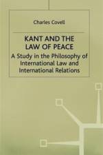 Kant and the Law of Peace af C. Covell