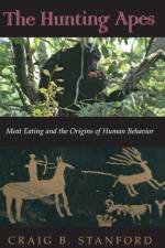 The Hunting Apes af Craig B. Stanford