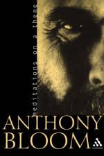 Meditations on a Theme af Anthony Bloom