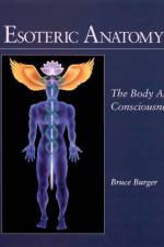 Esoteric Anatomy af Bruce Burger