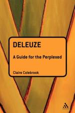 Deleuze: A Guide for the Perplexed