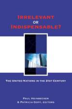 Irrelevant or Indispensable? af Paul Heinbecker