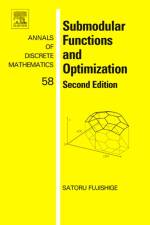 Submodular Functions and Optimization af Satoru (Research Institute for Mathematical Sciences Fujishige