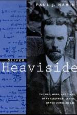Oliver Heaviside af Paul J. (University of New Hampshire) Nahin