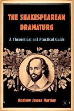 The Shakespearean Dramaturg