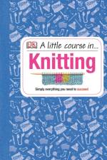 A Little Course in Knitting af DK