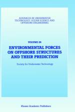 Environmental Forces on Offshore Structures and their Prediction