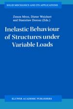 Inelastic Behaviour of Structures under Variable Loads