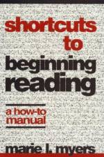 Shortcuts to Beginning Reading af Marie L. Myers