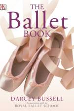 The Ballet Book af CBE Darcey Bussell