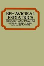 Behavioral Pediatrics af Dennis C. Russo