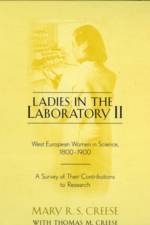 Ladies in the Laboratory II af Mary R.S. Creese
