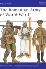 The Romanian Army of World War II af Mark Axworthy