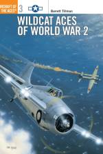 Wildcat Aces of World War 2 af Barrett Tillman