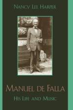 Manuel de Falla af Nancy Lee Harper