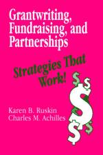 Grantwriting, Fundraising, and Partnerships af Karen B. Ruskin