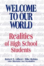 Welcome To Our World af Robert N. Gilbert