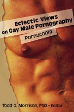 Eclectic Views on Gay Male Pornography af Todd (National University Of Ireland Morrison
