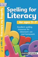 Spelling for Literacy for ages 5-7 af Andrew Brodie