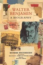 Walter Benjamin af Momme Brodersen