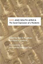 AIDS and South Africa: The Social Expression of a Pandemic