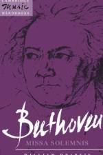 Beethoven: Missa Solemnis af William (University of Southampton) Drabkin