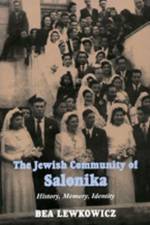 The Jewish Community of Salonica af Bea Lewkowicz