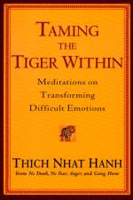 Taming the Tiger within af Thich Nhat Hanh