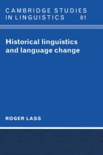 Historical Linguistics and Language Change af Roger (University of Cape Town) Lass