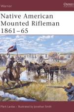 Native American Mounted Rifleman 1861-65 af Mark Lardas