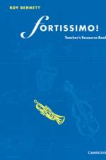 Fortissimo! Teacher's resource book af Roy Bennett