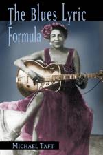 The Blues Lyric Formula af Michael Taft