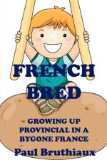 French Bred af Paul Bruthiaux