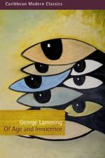 Of Age and Innocence af George Lamming